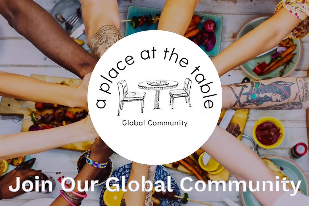 A Place at the Table Global Community